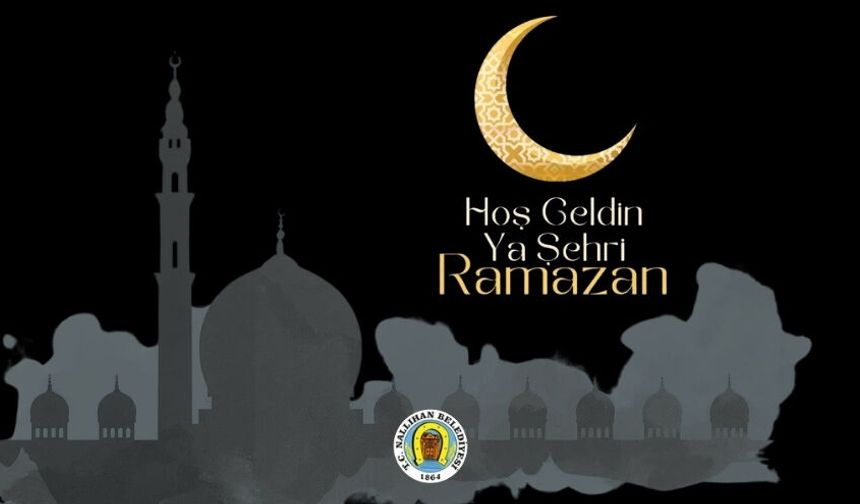 Nallıhan Belediyesi’nden Ramazan Mesajı: “Hoş Geldin Ya Şehri Ramazan”