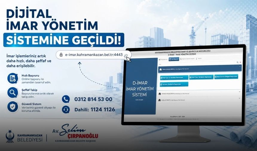 Kahramankazan'da D-İmar Dönemi: 7/24 Kesintisiz Hizmet