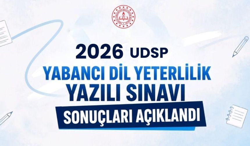 UDSP Yabancı Dil Sınavı Sonuçları EBA Üzerinden Erişime Açıldı