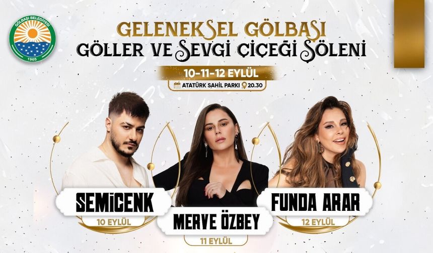 Gölbaşı’nda Şölen Heyecanı: Ünlü Sanatçılar Sahne Alacak