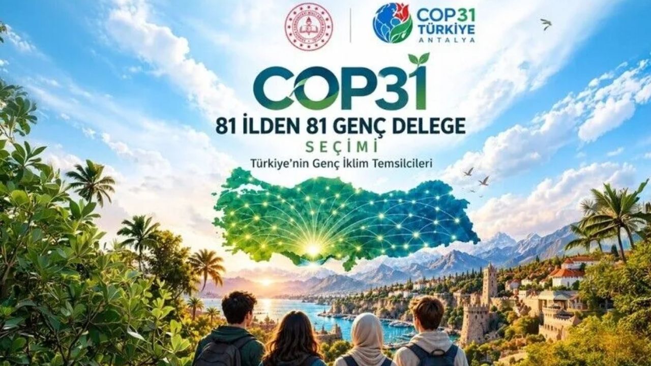 Türkiye’nin COP31 Hazırlığında Gençler de Söz Sahibi Olacak